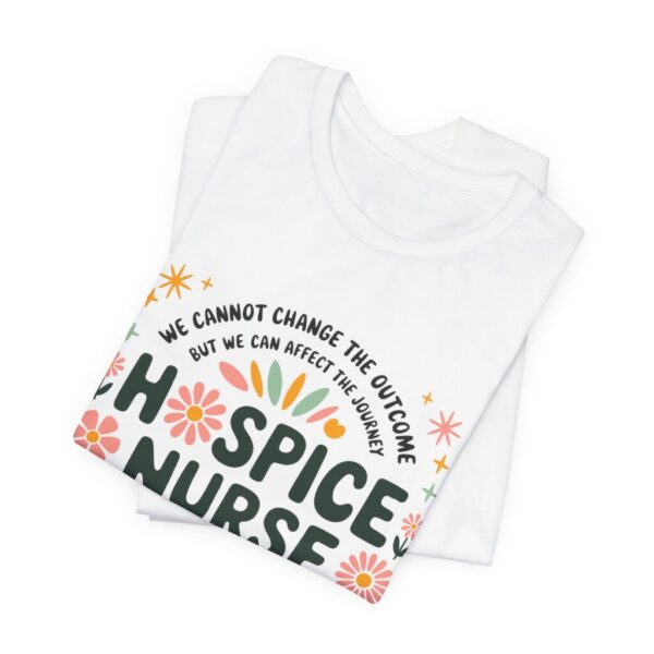 Hospice Nurse Floral Tee - Inspirational Unisex Jersey T-Shirt for Nurses - Image 2