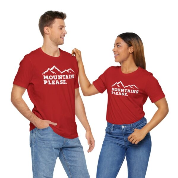 Adventurous Spirit Mountains Please Tee - Unisex Jersey Short Sleeve - Image 13