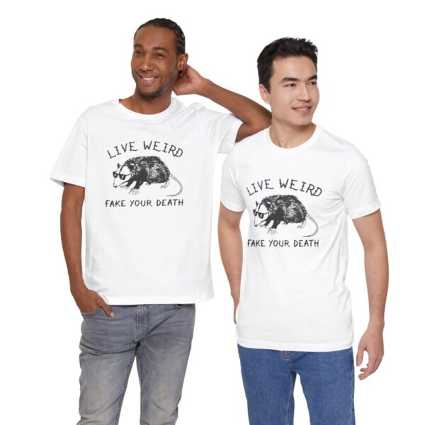 Live Weird Opossum Tee - Unisex Jersey Short Sleeve Shirt - Image 5